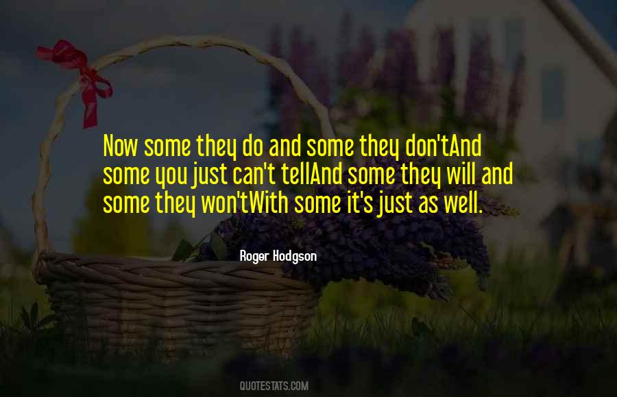 Roger Hodgson Quotes #1039756