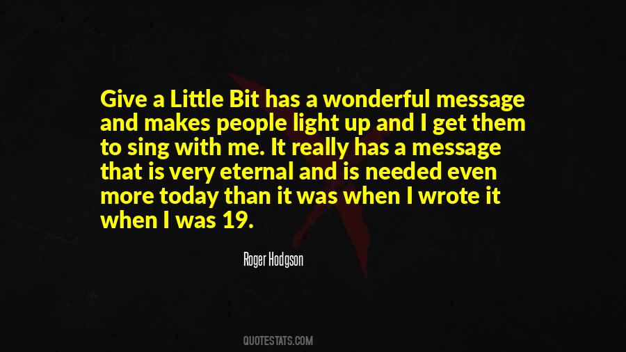 Roger Hodgson Quotes #38620