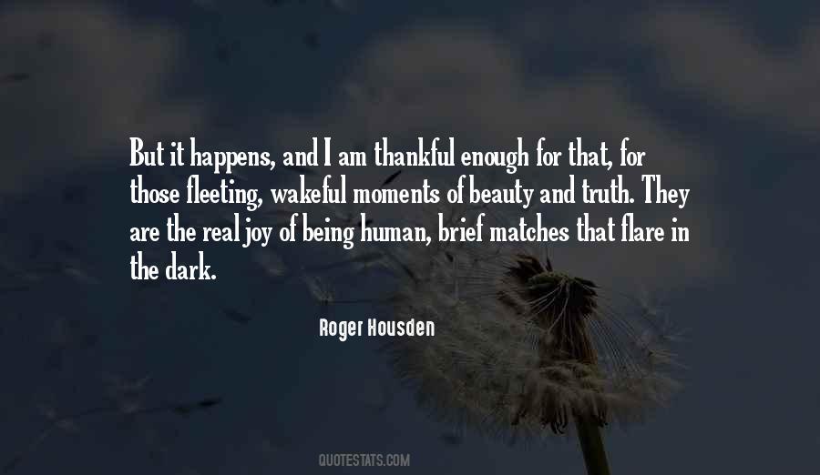 Roger Housden Quotes #1453064