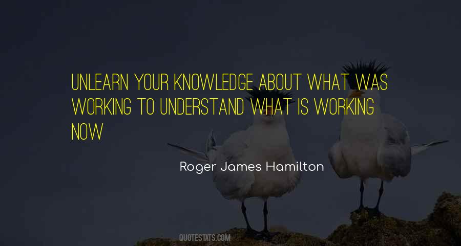 Roger James Hamilton Quotes #797694