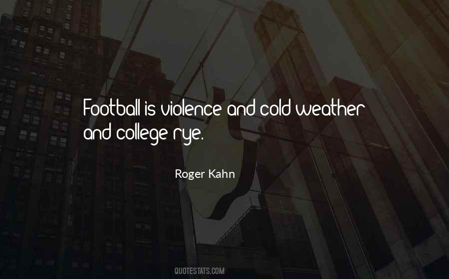 Roger Kahn Quotes #164720