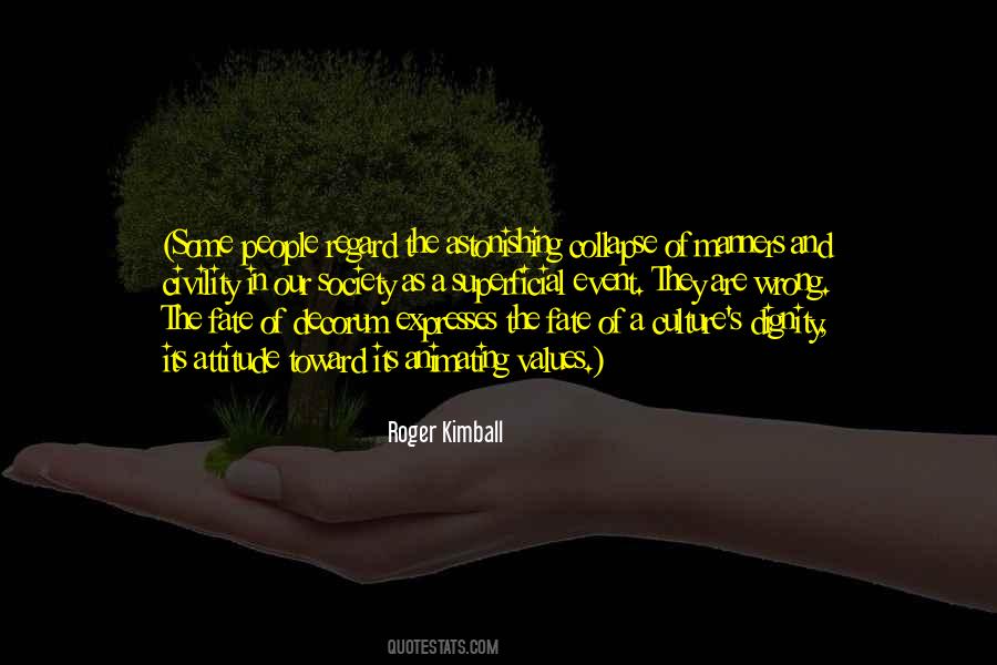 Roger Kimball Quotes #949301