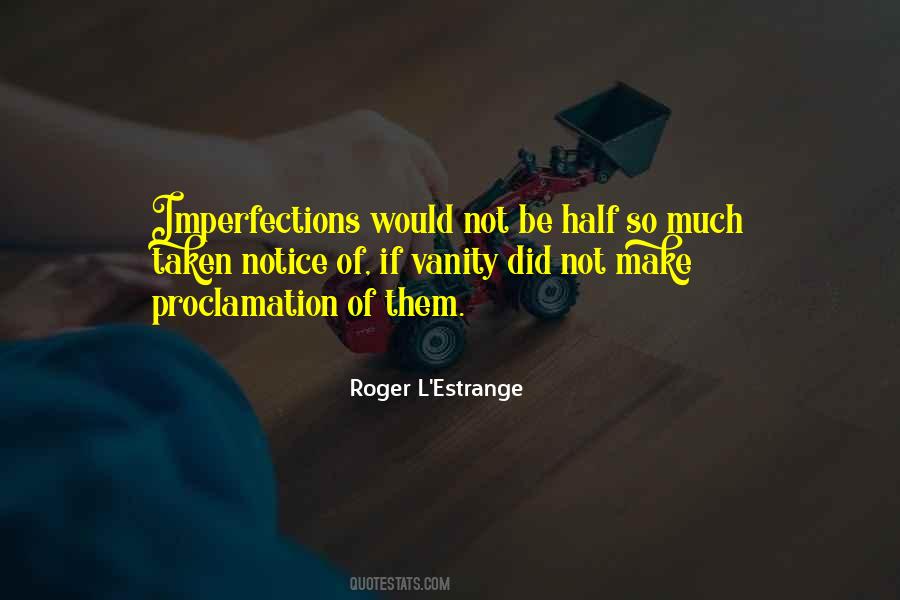 Roger L'Estrange Quotes #1114725