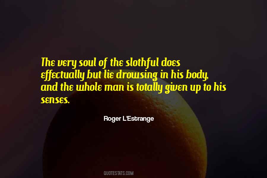 Roger L'Estrange Quotes #1332589