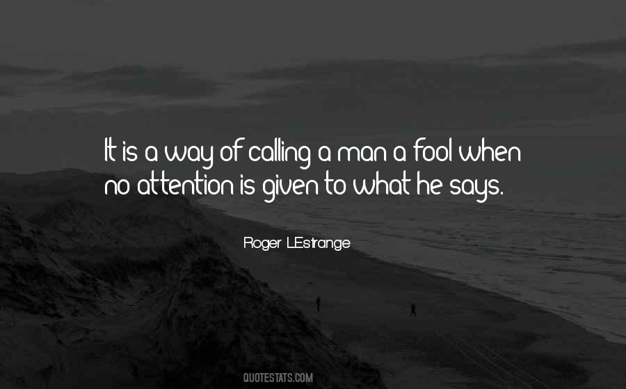Roger L'Estrange Quotes #1357888