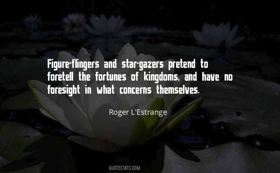 Roger L'Estrange Quotes #1595592