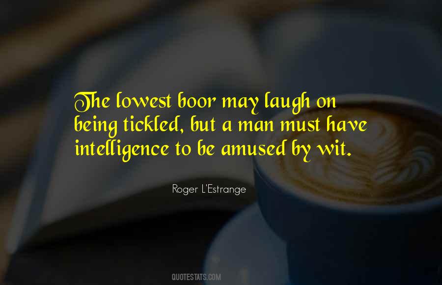 Roger L'Estrange Quotes #1801865