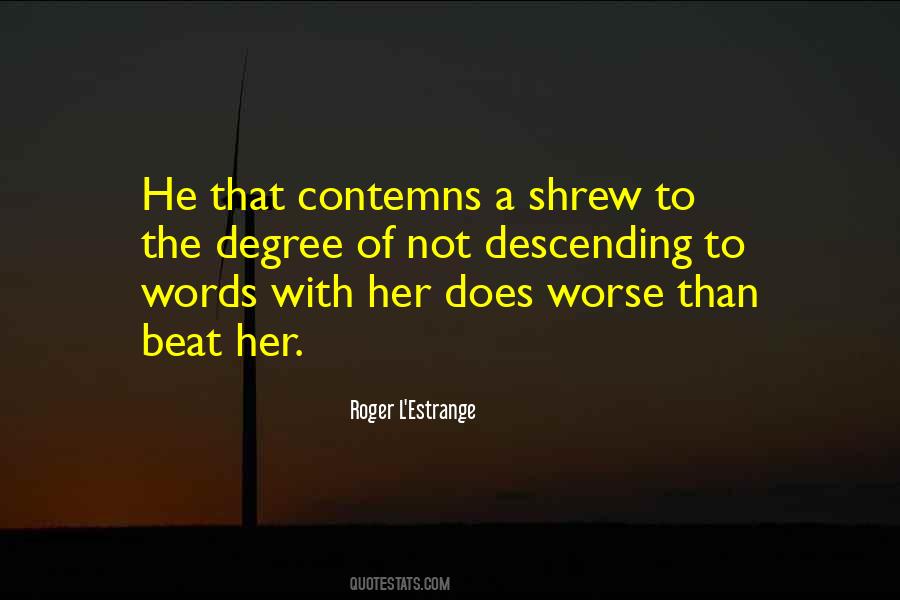 Roger L'Estrange Quotes #577127