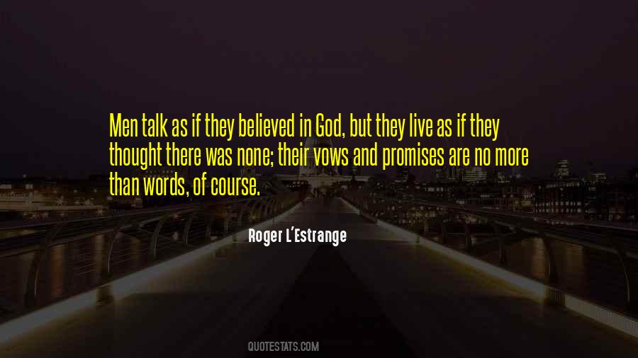 Roger L'Estrange Quotes #689805