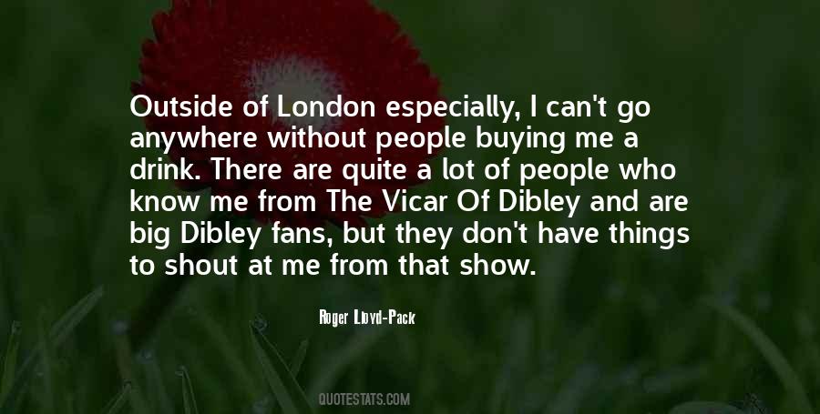 Roger Lloyd-Pack Quotes #625993