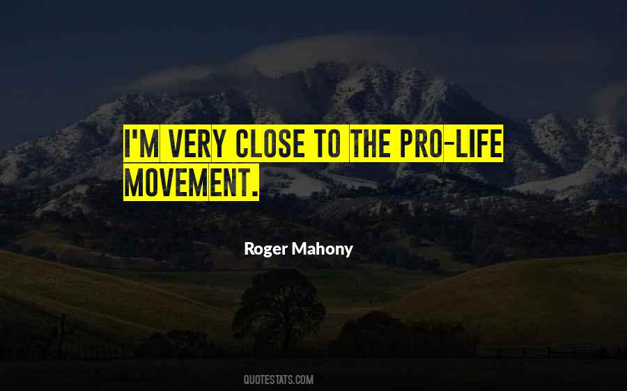 Roger Mahony Quotes #807979