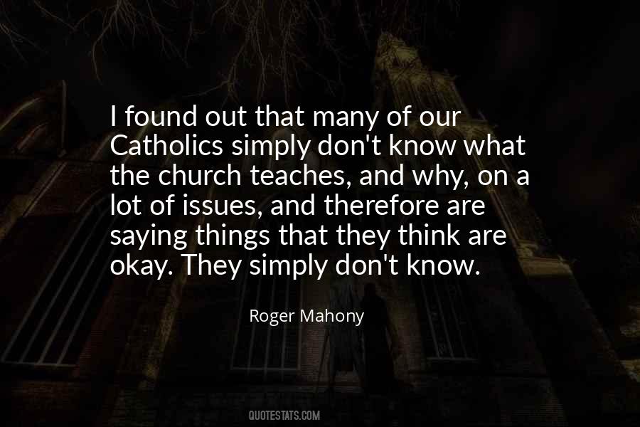 Roger Mahony Quotes #872560