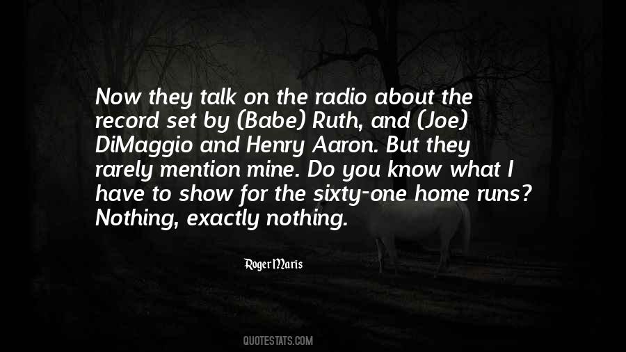 Roger Maris Quotes #529169