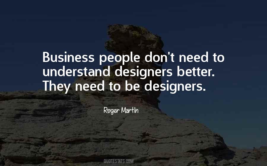 Roger Martin Quotes #1303260