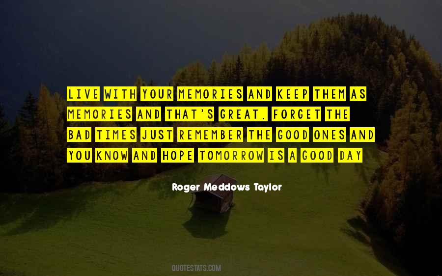 Roger Meddows Taylor Quotes #1573061