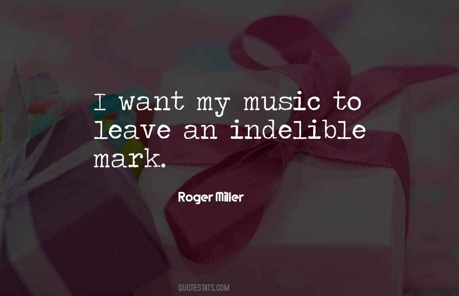 Roger Miller Quotes #1188487