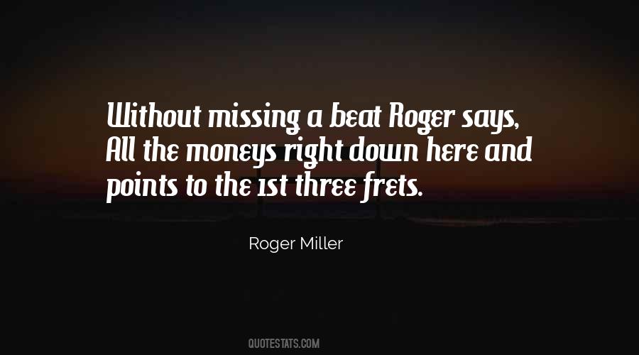 Roger Miller Quotes #141763