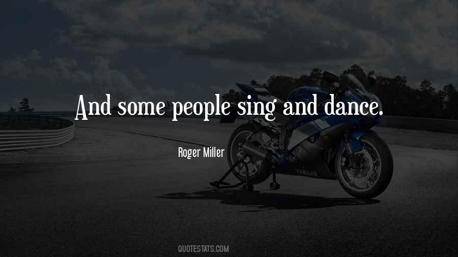 Roger Miller Quotes #1820895