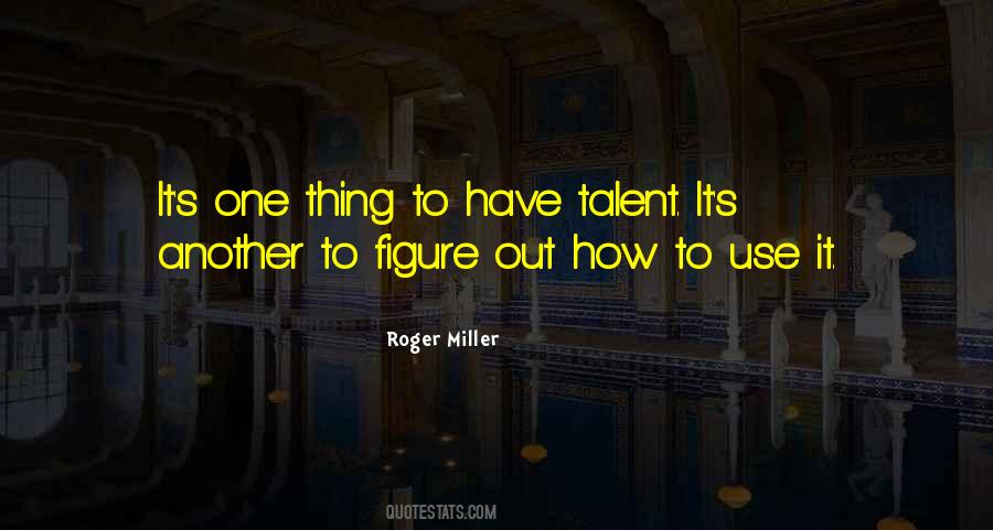 Roger Miller Quotes #636306