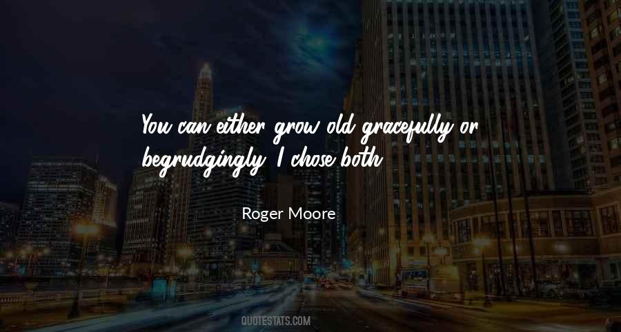 Roger Moore Quotes #162848