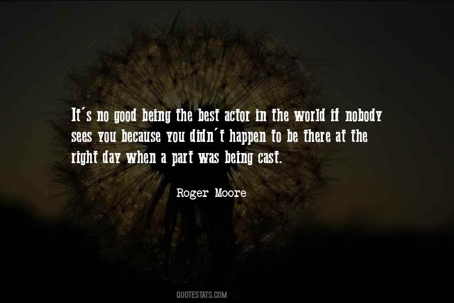 Roger Moore Quotes #1748262