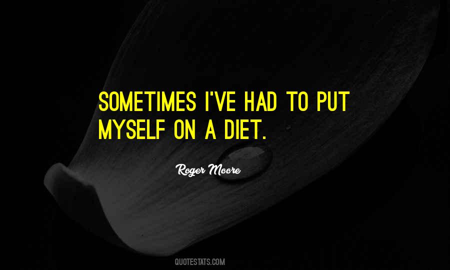 Roger Moore Quotes #1790203