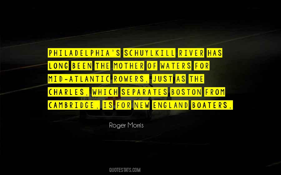 Roger Morris Quotes #1067149