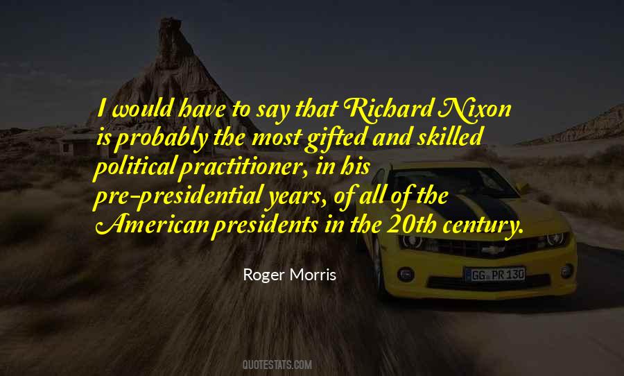 Roger Morris Quotes #1592169
