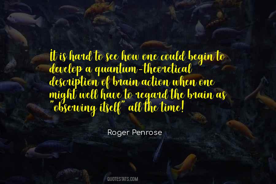 Roger Penrose Quotes #1281101