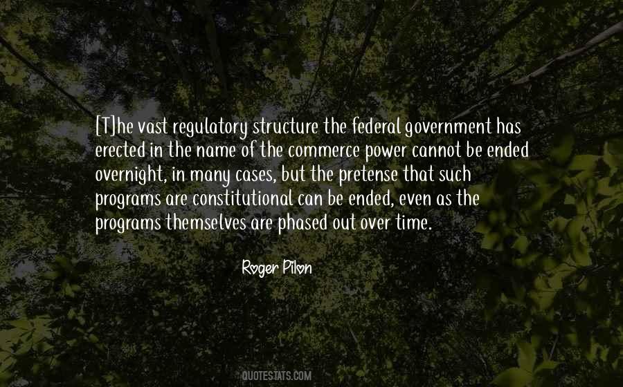 Roger Pilon Quotes #1403832
