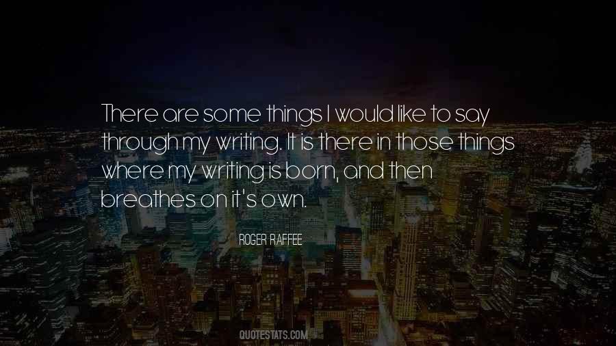 Roger Raffee Quotes #1188512 Roger Raffee Quotes #1188512