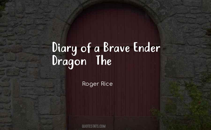 Roger Rice Quotes #851752