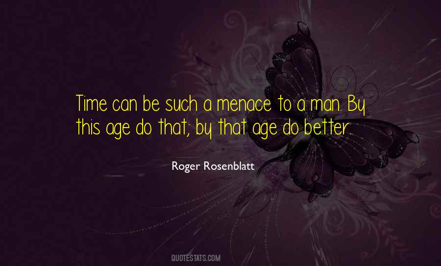 Roger Rosenblatt Quotes #1167974