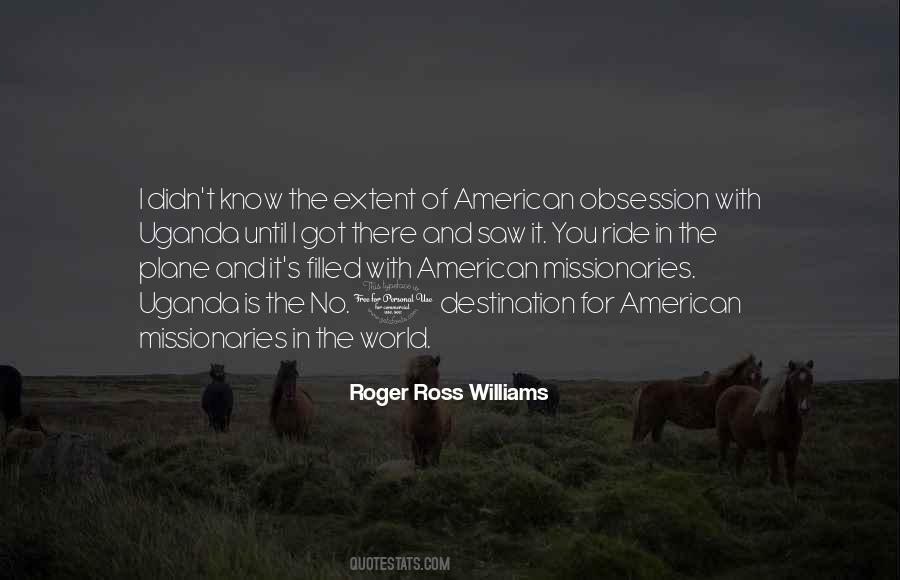 Roger Ross Williams Quotes #890224