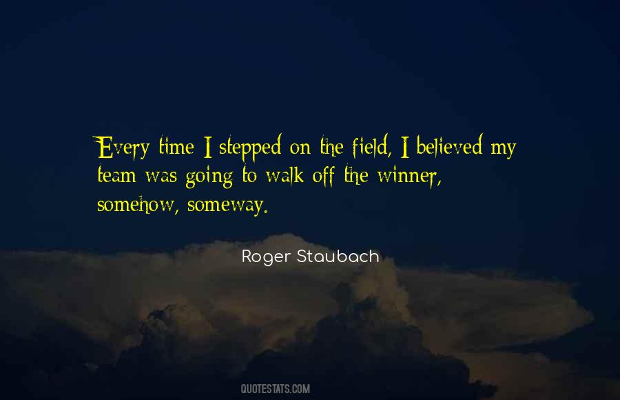 Roger Staubach Quotes #1736766