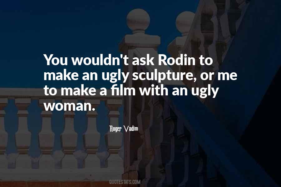 Roger Vadim Quotes #756019