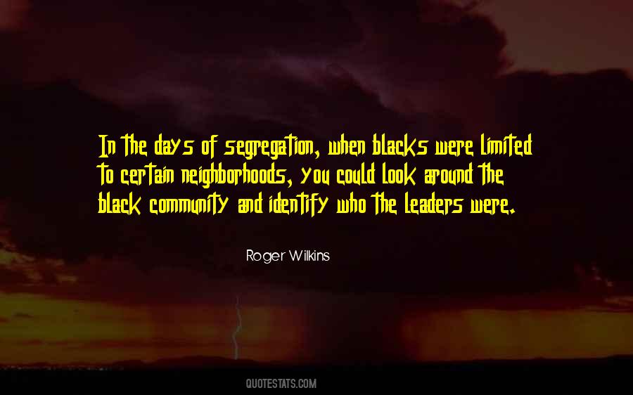 Roger Wilkins Quotes #950232