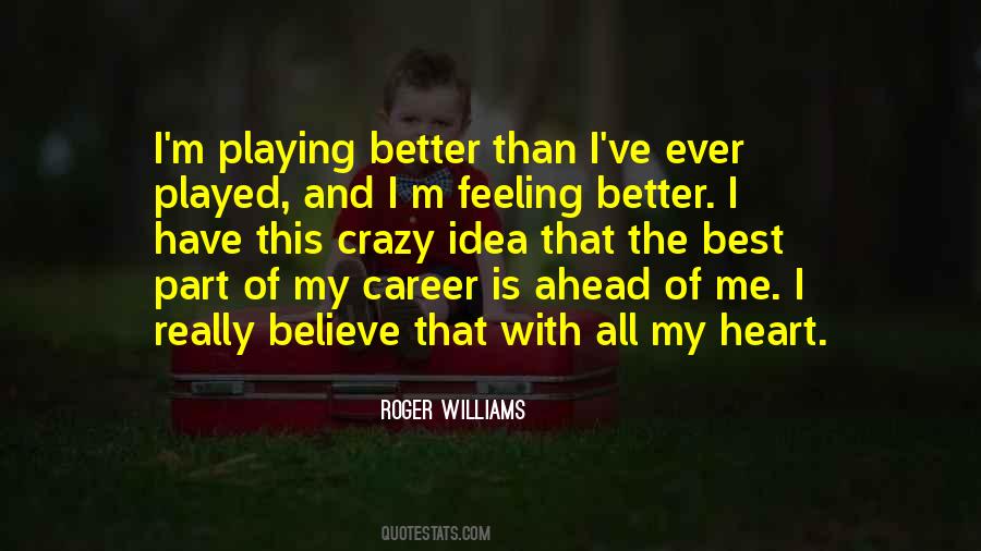 Roger Williams Quotes #162789