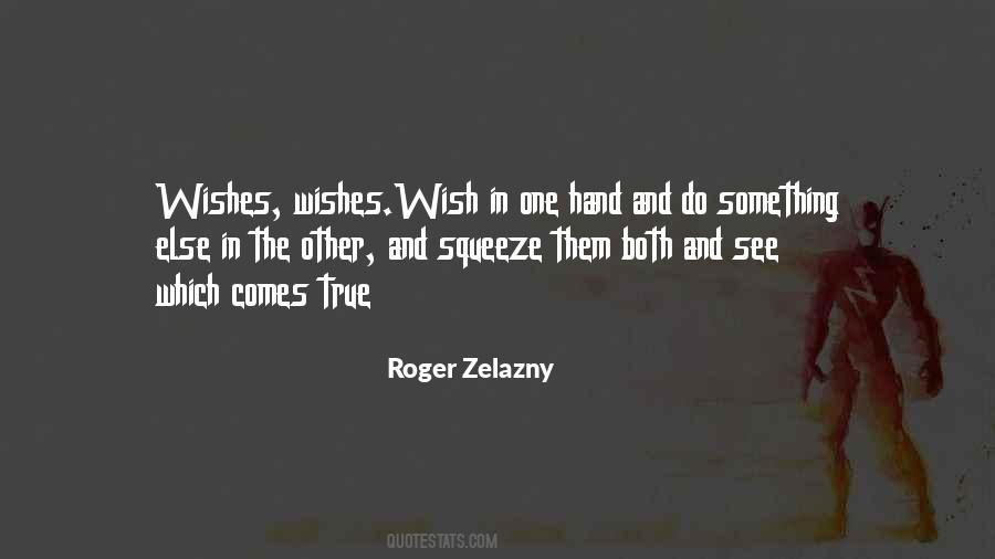 Roger Zelazny Quotes #1635028