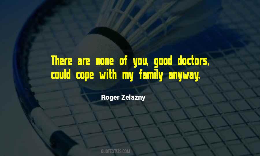 Roger Zelazny Quotes #1765911