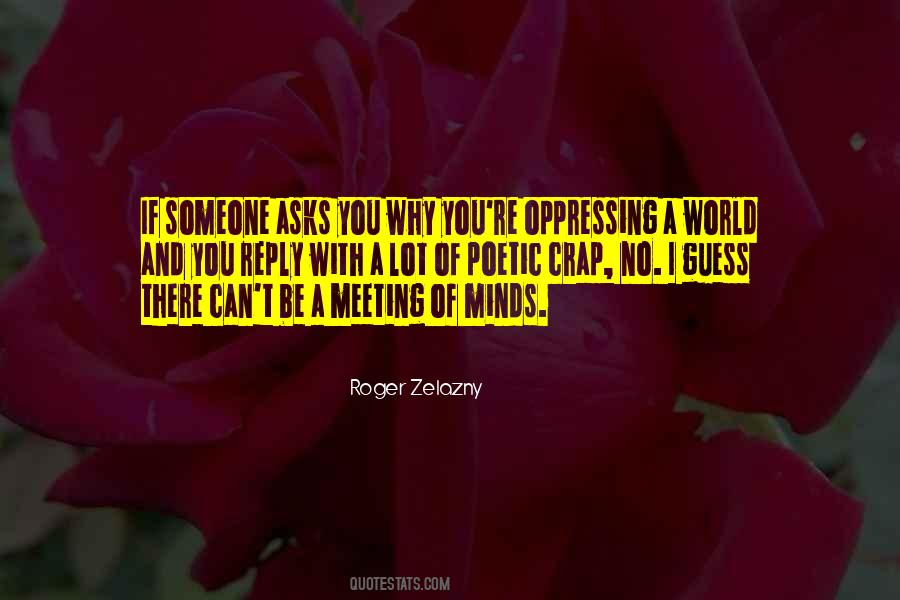 Roger Zelazny Quotes #623135