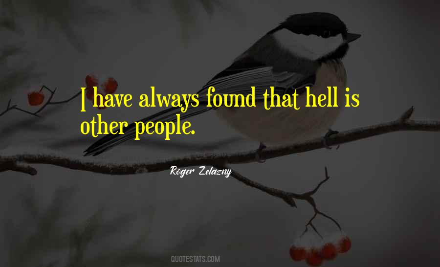 Roger Zelazny Quotes #902199 Roger Zelazny Quotes #902199