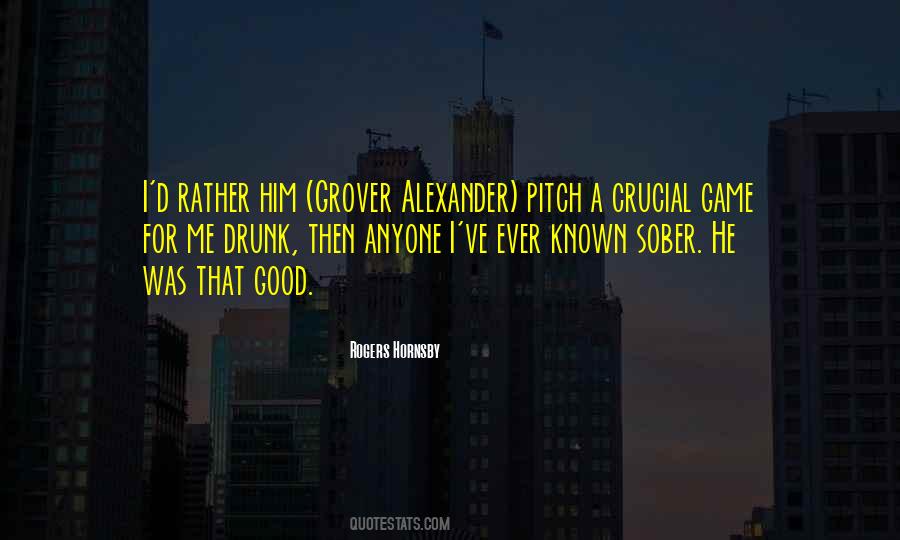 Rogers Hornsby Quotes #1149806