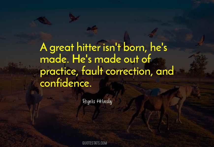 Rogers Hornsby Quotes #690532