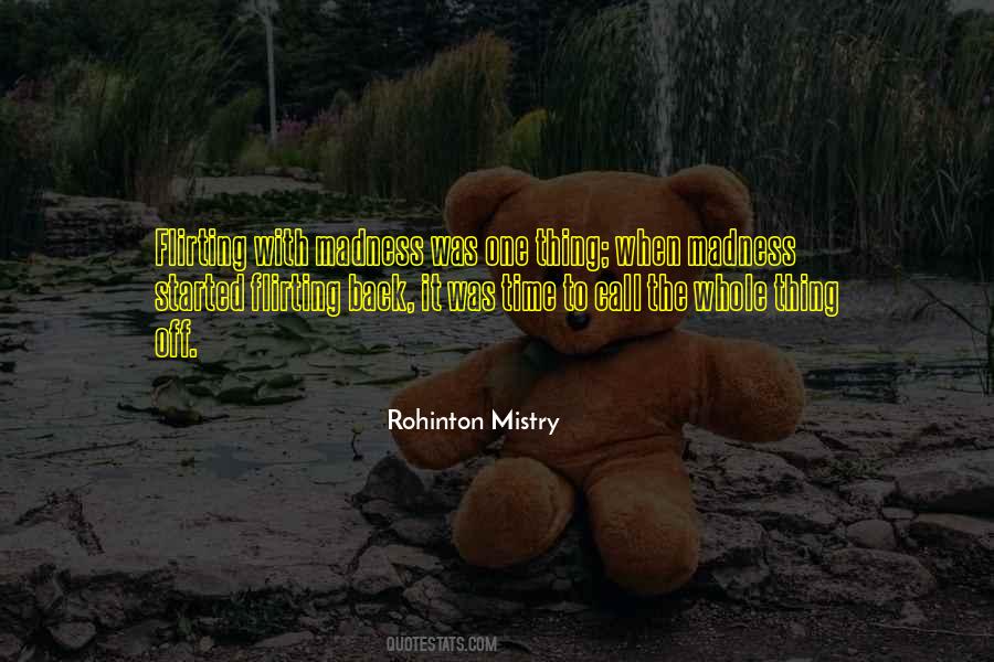 Rohinton Mistry Quotes #1732738