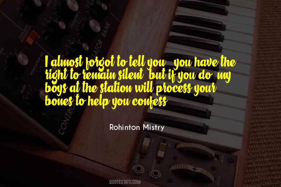 Rohinton Mistry Quotes #941214