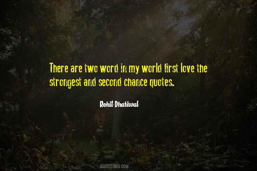 Rohit Dhariwal Quotes #95555