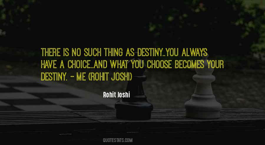 Rohit Joshi Quotes #51939