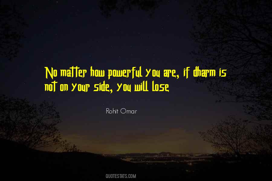 Rohit Omar Quotes #1529080