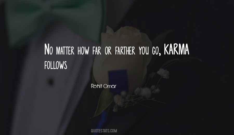 Rohit Omar Quotes #1813621